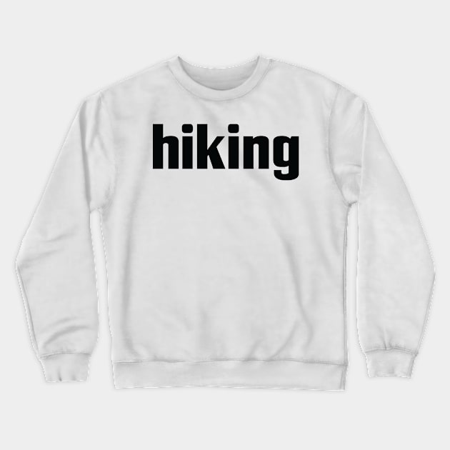 Hiking Crewneck Sweatshirt by ProjectX23Red